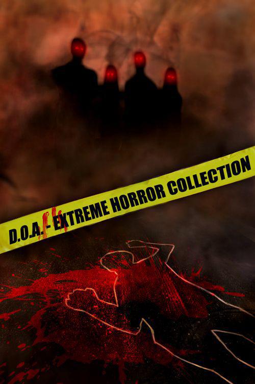 D.O.A. Extreme Horror Anthology by Burton, Jack; Hayes, David C.