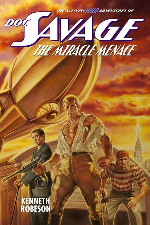 Doc Savage: The Miracle Menace by Lester Dent