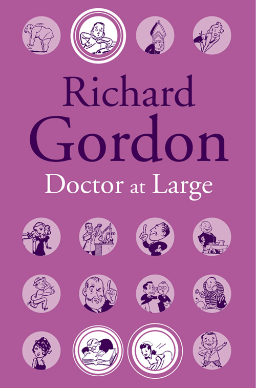 Doctor at Large (2012) by Richard Gordon