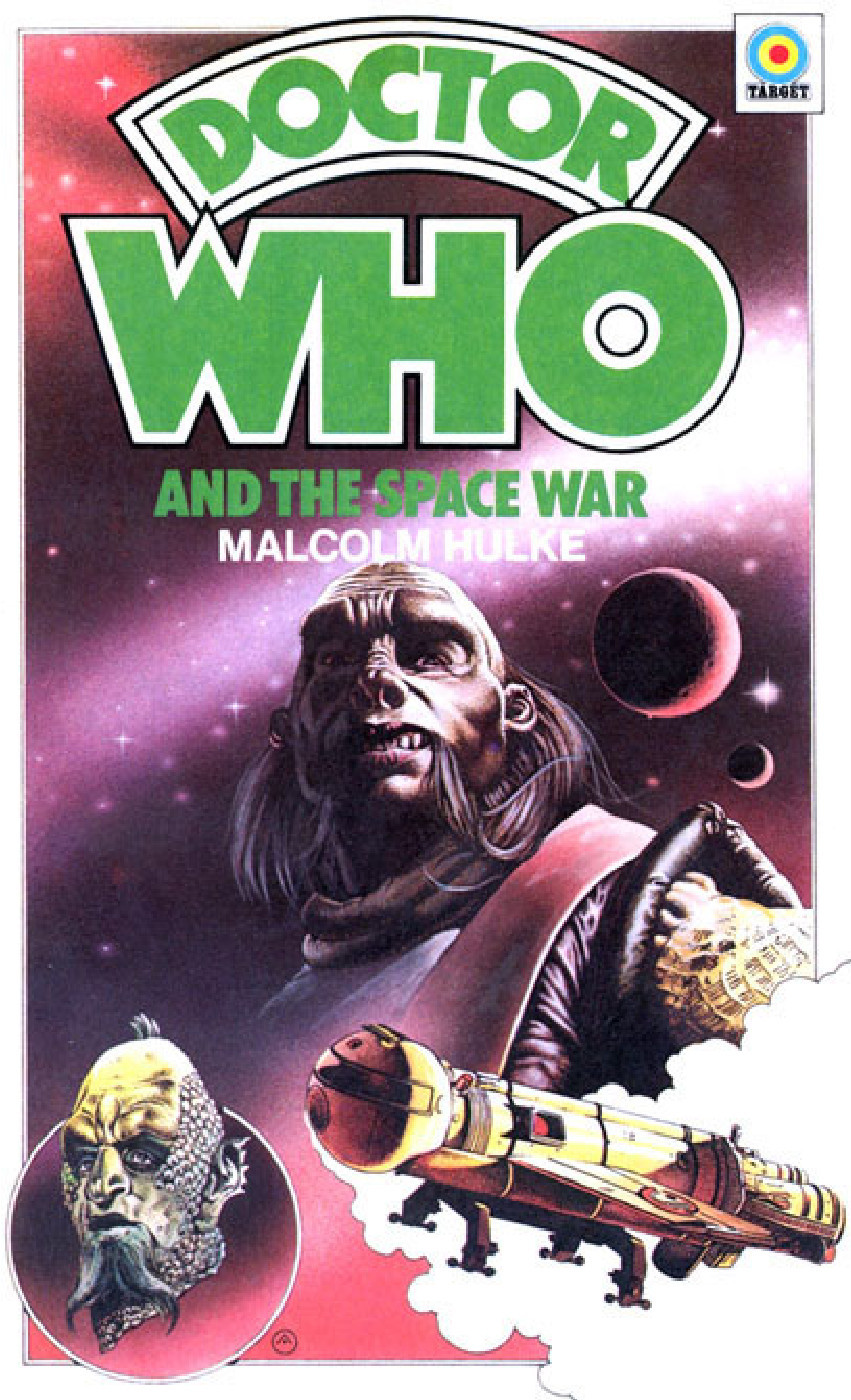 Doctor Who: Space War by Malcolm Hulke