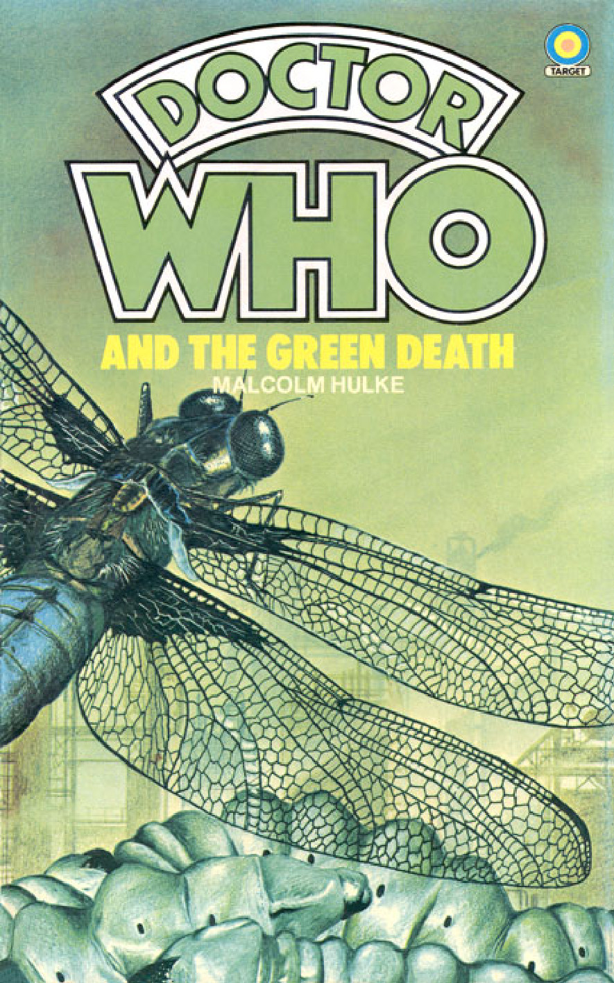 Doctor Who: The Green Death by Malcolm Hulke