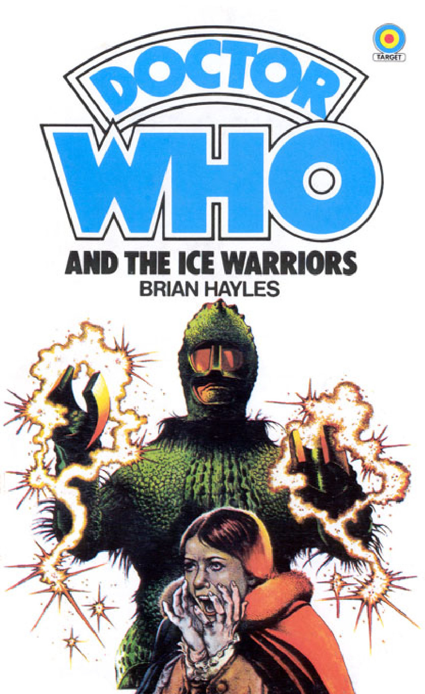 Doctor Who: The Ice Warriors by Brian Hayles