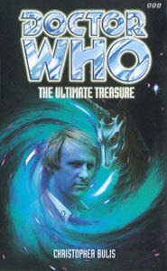 Doctor Who: The Ultimate Treasure (1997) by Christopher Bulis