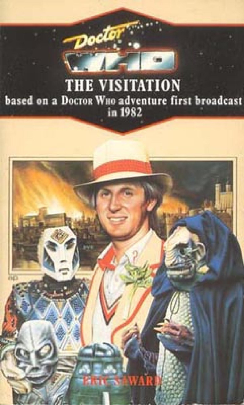 Doctor Who: The Visitation by Eric Saward