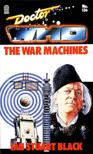 Doctor Who: War Machine by Ian Stuart Black