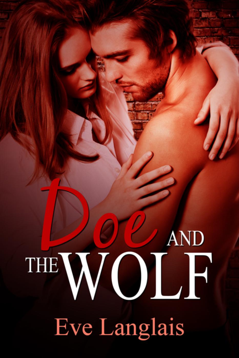 Doe and the Wolf (Furry United Coalition, #5) (2013) by Eve Langlais