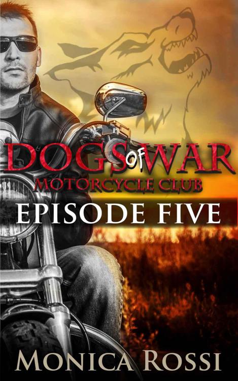 Dogs of War Episode 5 by Rossi, Monica