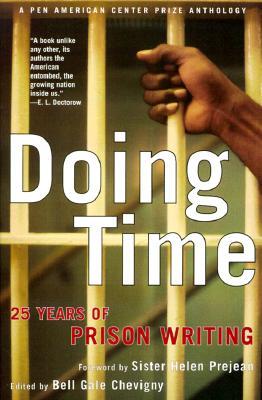 Doing Time: 25 Years of Prison Writing-A PEN American Center Prize Anthology (2000)