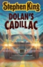 Dolan's Cadillac by Stephen King