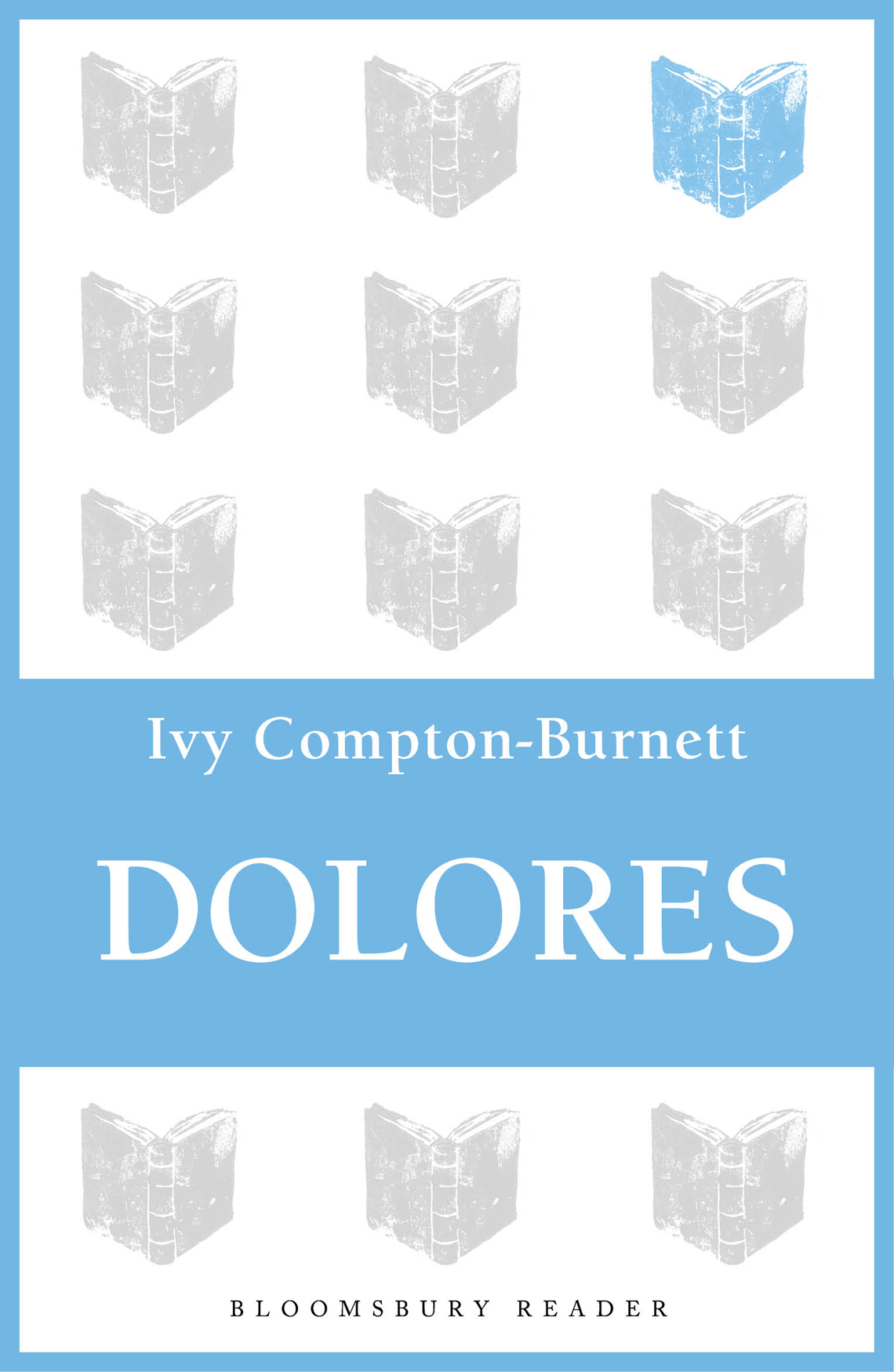 Dolores (2013) by Ivy Compton-Burnett