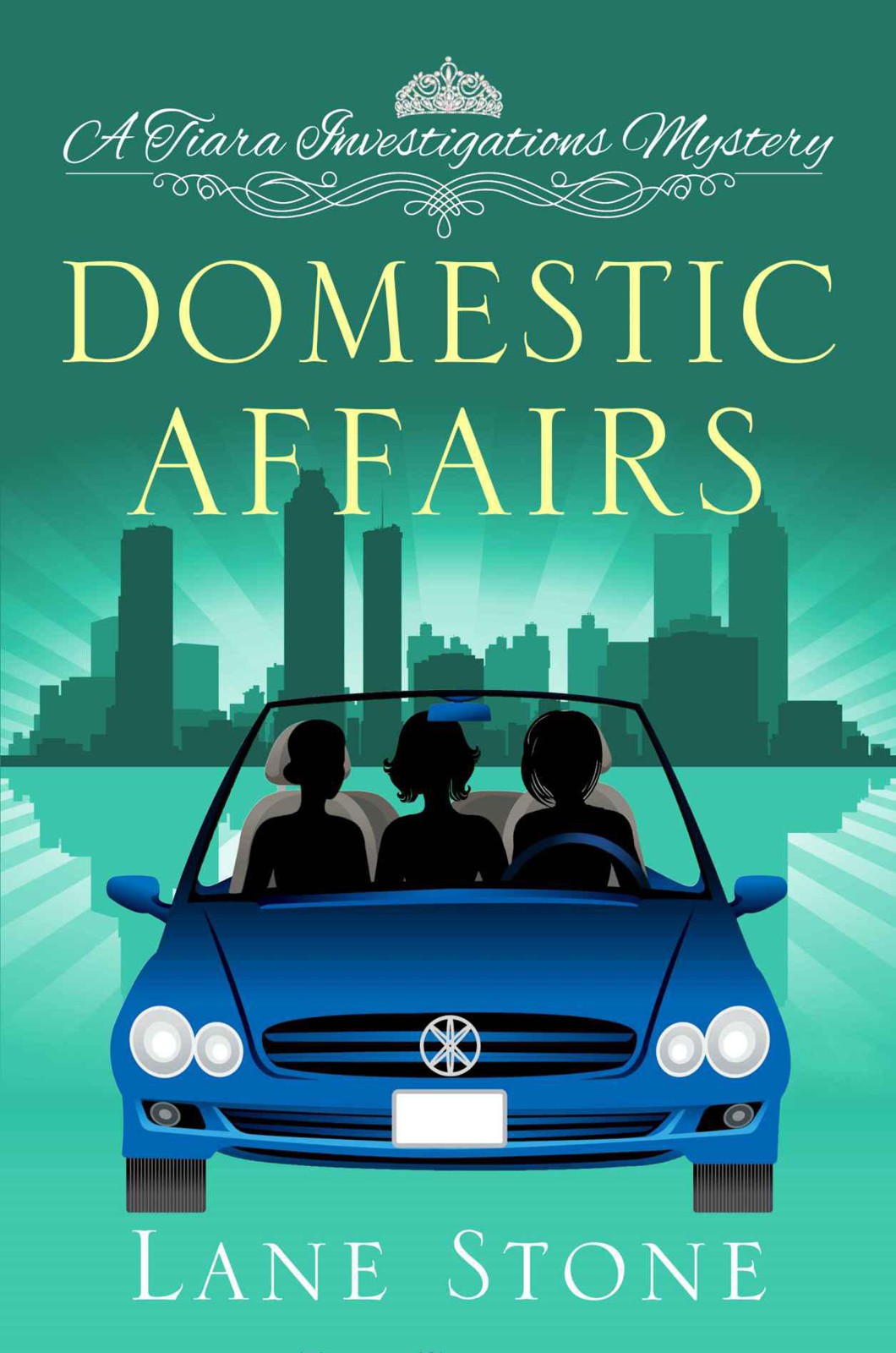 Domestic Affairs (Tiara Investigations Mystery) by Stone, Lane