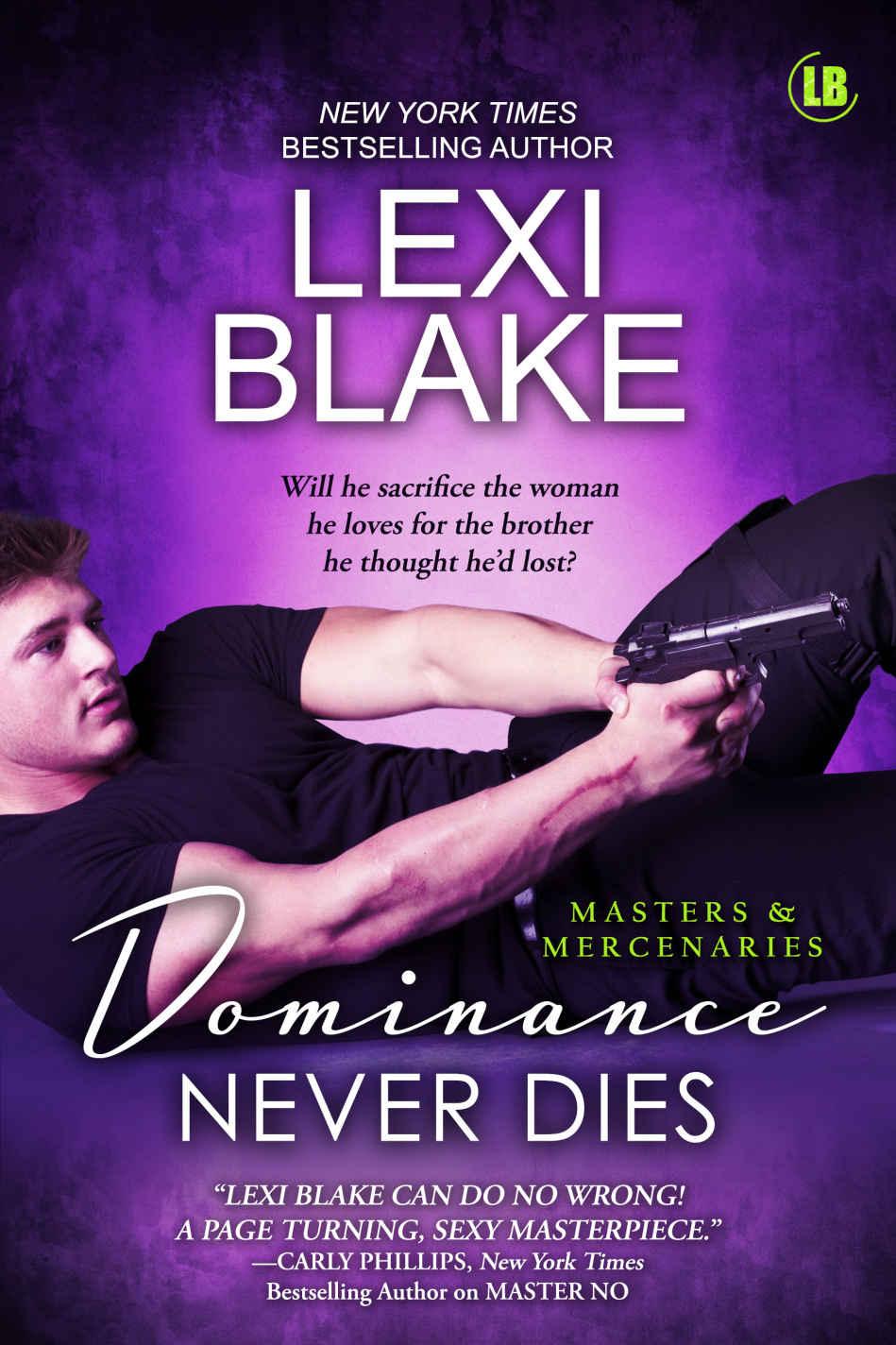 Dominance Never Dies (Masters and Mercenaries Book 11) by Lexi Blake