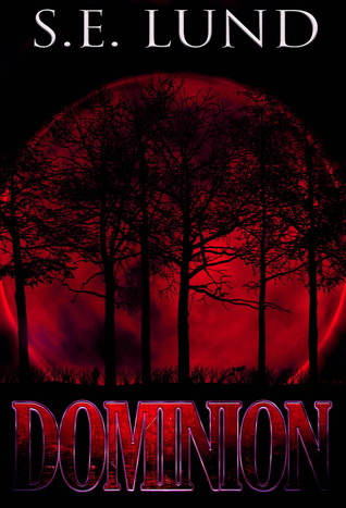 Dominion (2000) by S.E. Lund