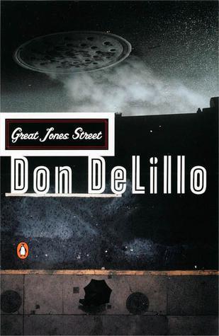 Don DeLillo by Great Jones Street