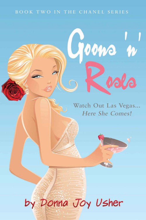 Donna Joy Usher - Chanel 02 - Goons 'n' Roses by Donna Joy Usher