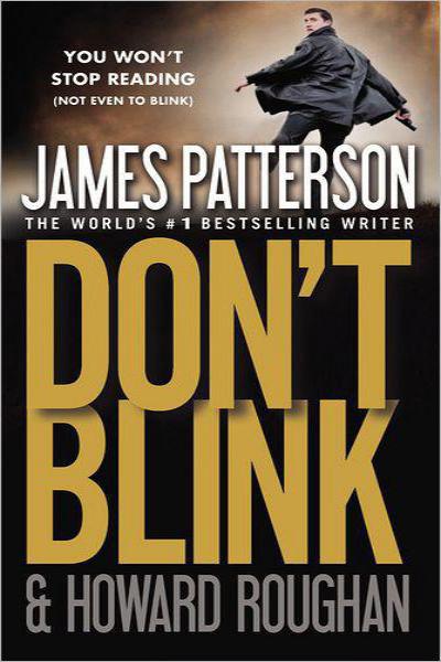 Don't Blink by James Patterson