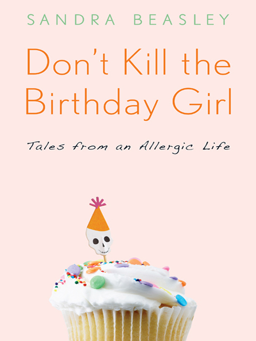 Don't Kill the Birthday Girl (2011) by Sandra Beasley