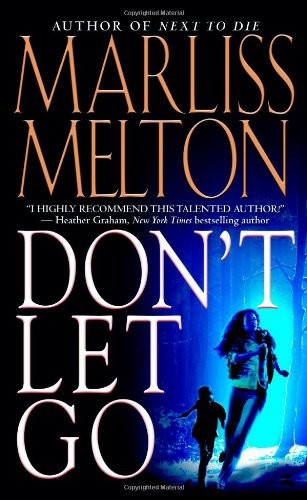 Don't Let Go by Marliss Melton