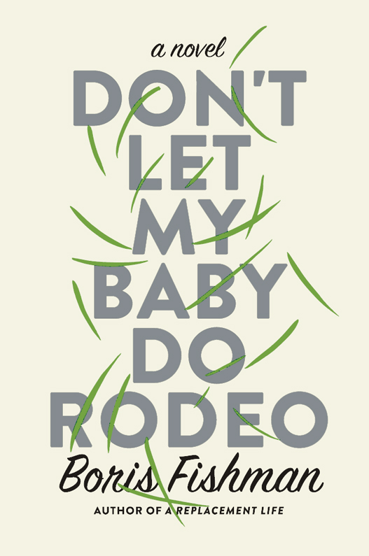 Don't Let My Baby Do Rodeo