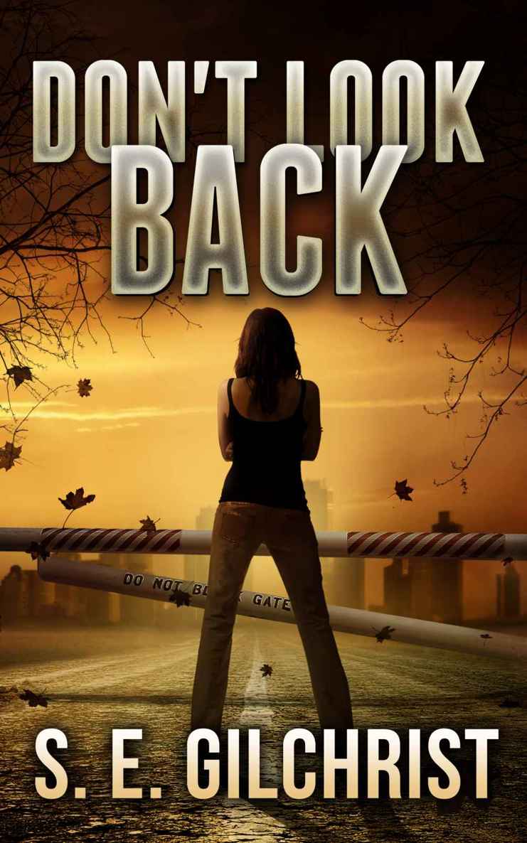 Don't Look Back (Warders of Earth) by S E Gilchrist