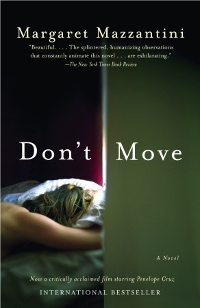 Don't Move (2005) by Margaret Mazzantini