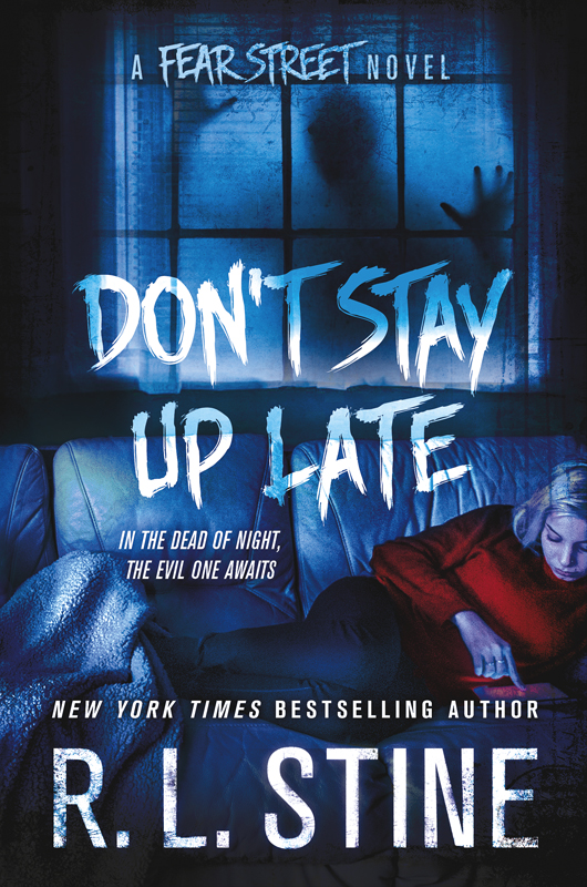 Don't Stay Up Late by R. L. Stine