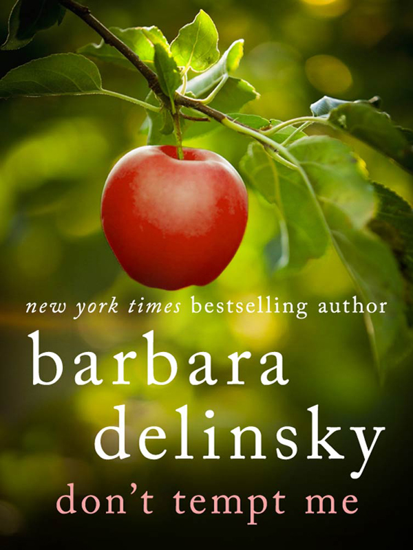 Don't Tempt Me (2012) by Barbara Delinsky