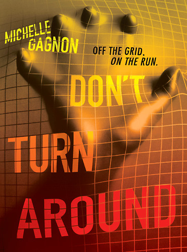 Don't Turn Around by Michelle Gagnon