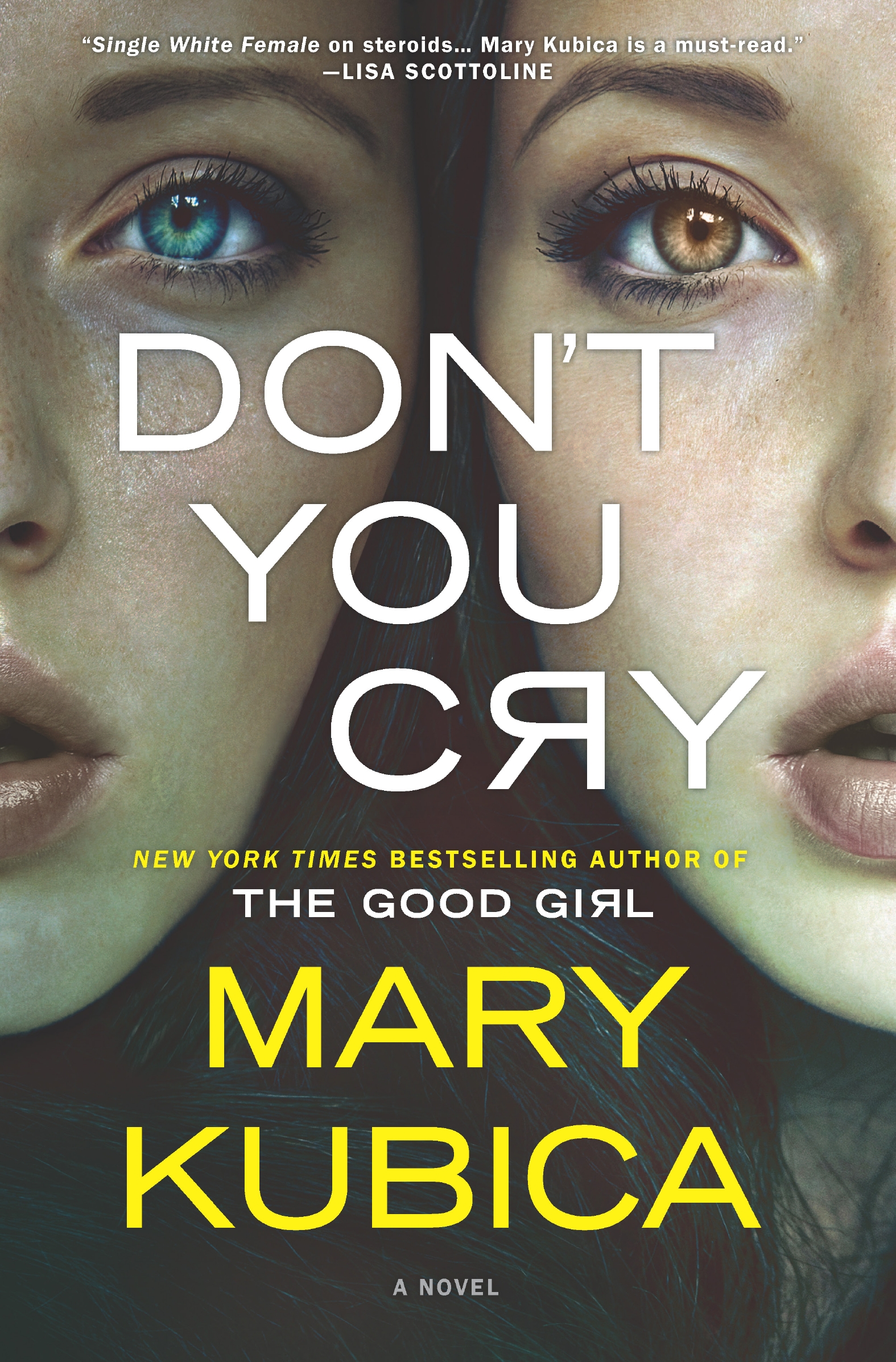 Don't You Cry (2016) by Mary Kubica