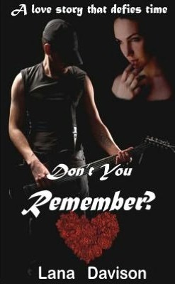 Don't You Remember? (2000) by Lana Davison