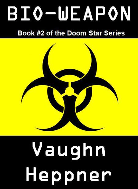 Doom Star: Book 02 - Bio-Weapon