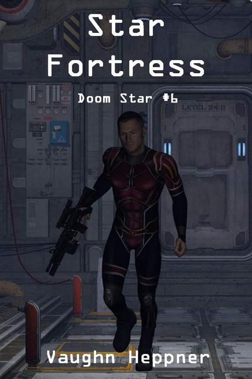 Doom Star: Book 06 - Star Fortress by Vaughn Heppner