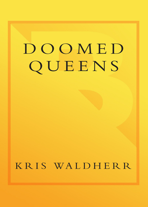 Doomed Queens (2008) by Kris Waldherr