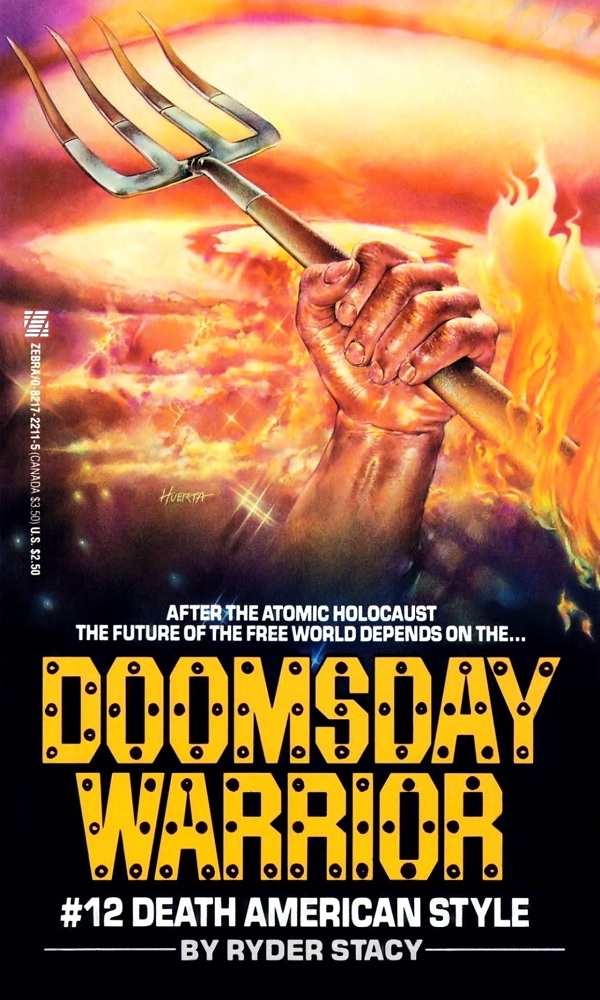 Doomsday Warrior 12 - Death American Style by Ryder Stacy