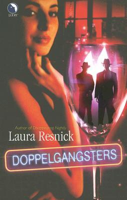Doppelgangsters (2006) by Laura Resnick