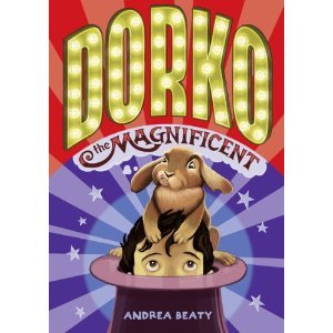 Dorko the Magnificent (2013) by Andrea Beaty