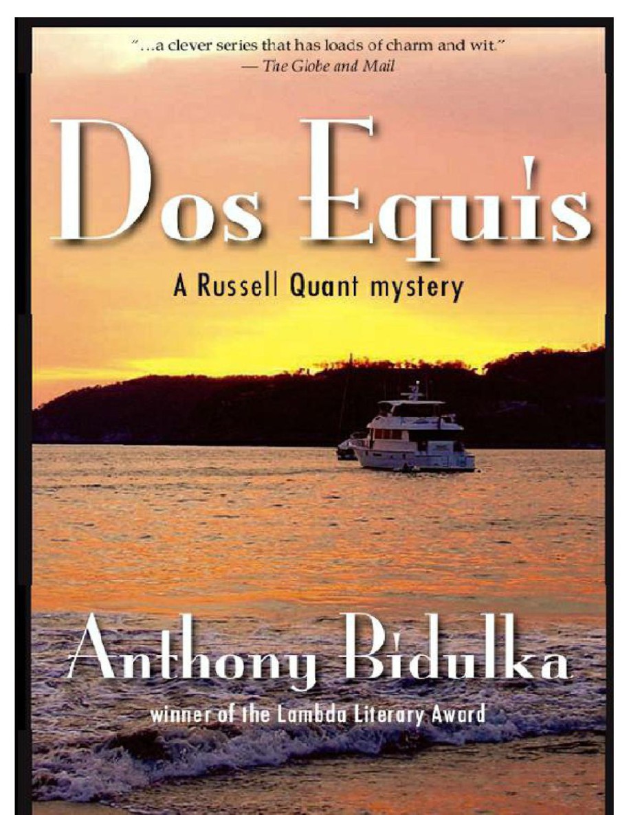 Dos Equis by Anthony Bidulka