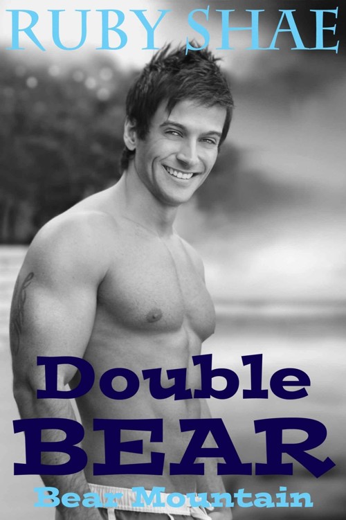 Double Bear: BBW Paranormal Menage Shape Shifter Romance (Bear Mountain Book 3) by Ruby Shae