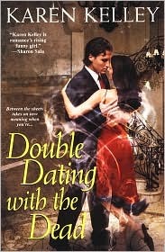 Double Dating with the Dead (2007)