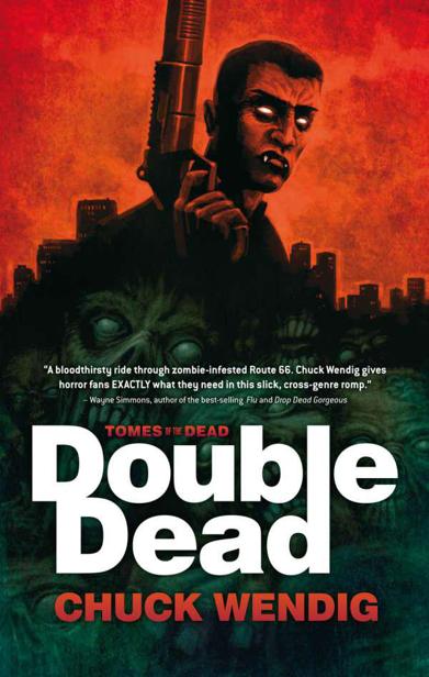 Double Dead by Chuck Wendig