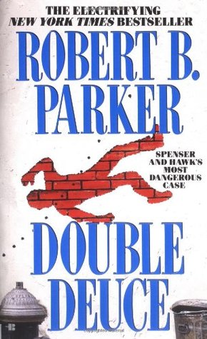 Double Deuce (1993) by Robert B. Parker