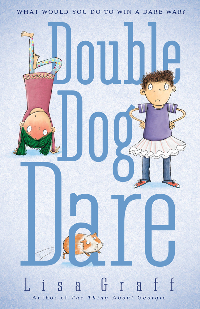 Double Dog Dare (2012) by Lisa Graff