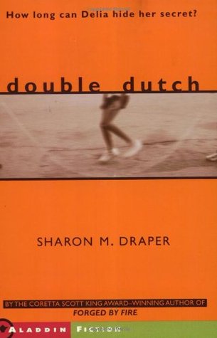 Double Dutch (2004) by Sharon M. Draper