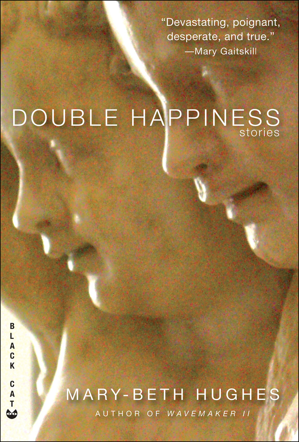 Double Happiness (2010) by Mary-Beth Hughes