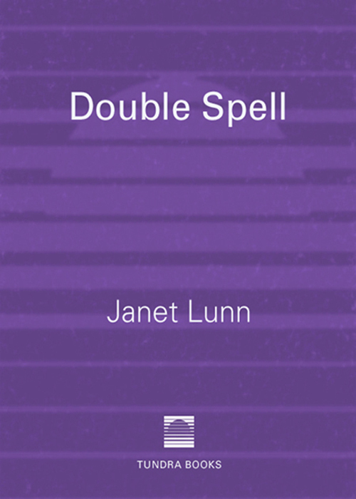 Double Spell (2007) by Janet Lunn