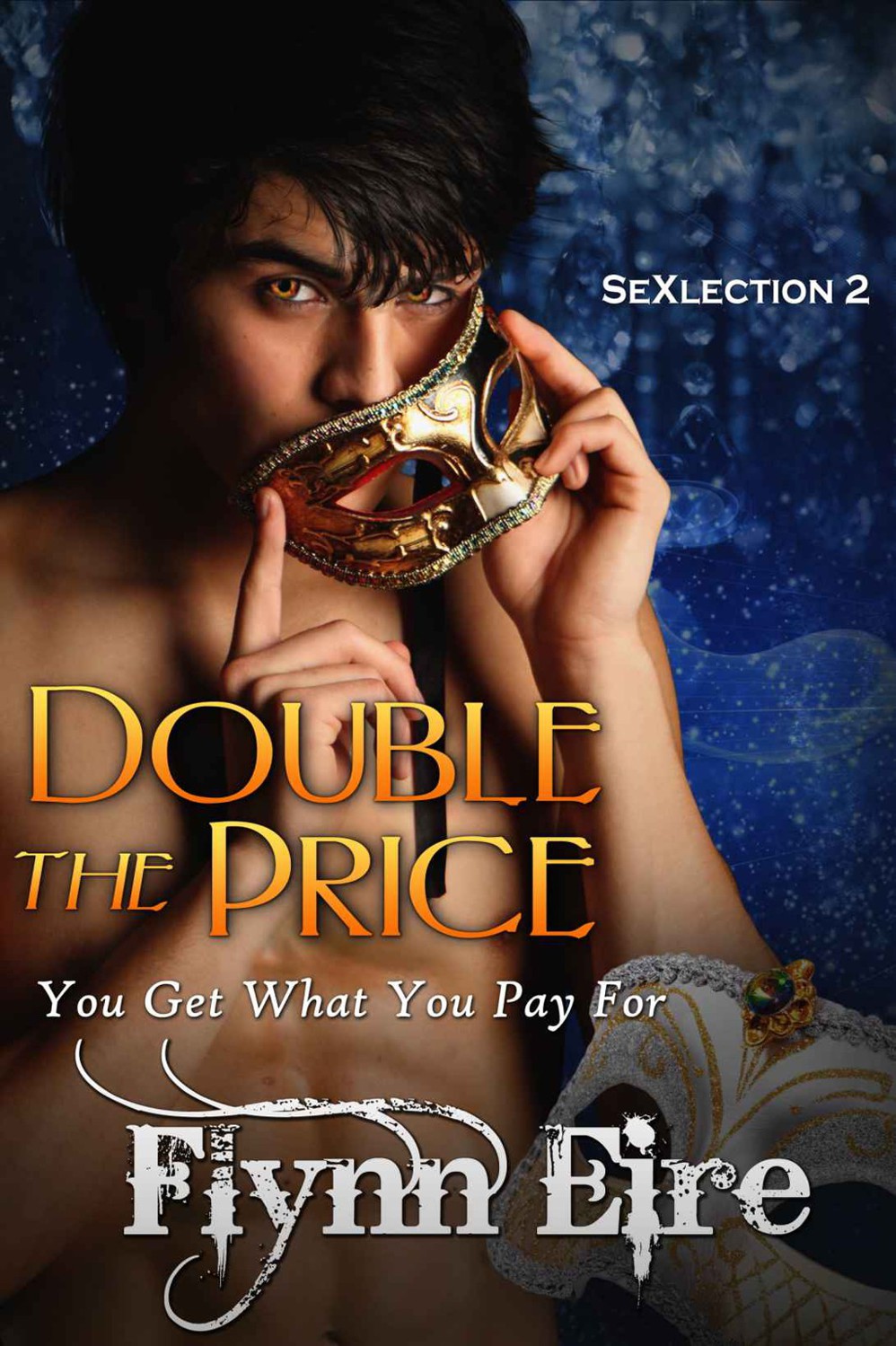 Double the Price (SeXlection #2) by Flynn Eire