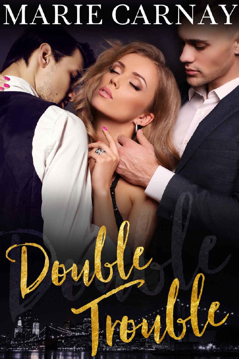 Double Trouble: A Menage Romance by Marie Carnay