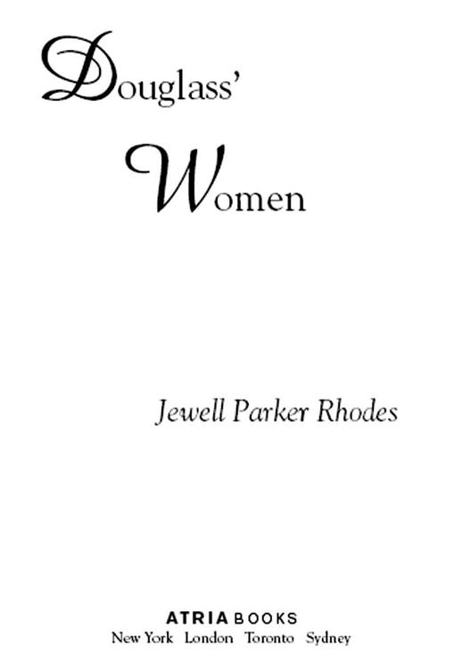 Douglass’ Women by Rhodes, Jewell Parker