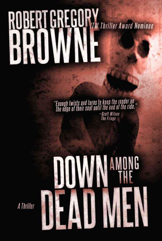 Down Among the Dead Men (A Thriller)