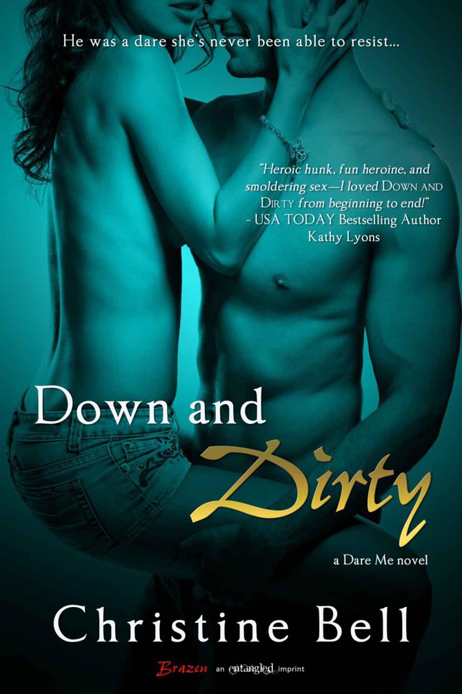 Down and Dirty by Christine  Bell